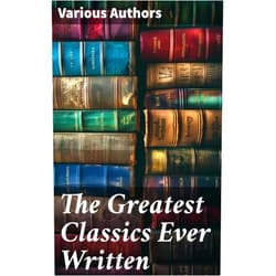 By Johann Wolfgang von Goethe (Author), Stendhal (Author), Jules Verne (Author), Gustave Flaubert (Author), Lewis Carroll (Author), Henrik Ibsen (Author), Charles Dickens (Author), Plato (Author), Honoré de Balzac (Author), Mark Twain (Author), Harriet Beecher Stowe (Author), Rabindranath Tagore (Author), Fyodor Dostoyevsky (Author), Walt Whitman (Author), Niccolò Machiavelli (Author), Oscar Wilde (Author), Robert Louis Stevenson (Author), James Fenimore Cooper (Author), Edgar Allan Poe (Author), William Shakespeare (Author), Giovanni Boccaccio (Author), Confucius, (Author), George MacDonald (Author), Bram Stoker (Author), Charlotte Brontë (Author), Emily Brontë (Author), Henry David Thoreau (Author), Weedon Grossmith (Author), Jack London (Author), Henry James (Author), Louisa May Alcott (Author), Victor Hugo (Author), Arthur Conan Doyle (Author), Frances Hodgson Burnett (Author), Joseph Conrad (Author), Jane Austen (Author), Herman Melville (Author), George Eliot (Author), Laurence Sterne (Author), Thomas Hardy (Author), Jonathan Swift (Author), Edith Wharton (Author), Benito Pérez Galdós (Author), Daniel Defoe (Author), Henry Fielding (Author), Alexandre Dumas (Author), Kalidasa (Author), Kenneth Grahame (Author), Marcel Proust (Author), Willa Cather (Author), Nathaniel Hawthorne (Author), Homer (Author), Gaston Leroux (Author), Charles Baudelaire (Author), Wilkie Collins (Author), William Makepeace Thackeray (Author), Voltaire (Author), Kate Chopin (Author), Apuleius (Author), John Milton (Author), Frederick Douglass (Author), Laozi (Author), John Keats (Author), James Joyce (Author), Ann Ward Radcliffe (Author), Kahlil Gibran (Author), Kakuzo Okakura (Author), Soseki Natsume (Author), Princess Der Ling (Author), H. G. Wells (Author), W. B. Yeats (Author), J. M. Barrie (Author), G. K. Chesterton (Author), T. S. Eliot (Author), L. M. Montgomery (Author), C. S. Lewis (Author), D. H. Lawrence (Author), E. M. Forster (Author), H. P. Lovecraft (Author), Marcus Aurelius (Author), Friedrich Nietzsche (Author), Lewis Wallace (Author), Ivan Turgenev (Author), Anton Chekhov (Author), Leo Tolstoy (Author), Nikolai Gogol (Author), Sir Scott, Walter (Author), George Bernard Shaw (Author), Miguel de Cervantes (Author), Mary Shelley (Author), Cao Xueqin (Author), Emile Zola (Author), Válmíki (Author), Bankim Chandra Chatterjee (Author), P. B. Shelley (Author), Elizabeth von Arnim (Author), Herman Hesse (Author), Dante (Author), Pedro Calderon de la Barca (Author), Sun Tzu (Author), Inazo Nitobé (Author), James Legge (Translator), Andrew Lang (Translator), Bayard Taylor (Translator), Ellen Marriage (Translator), Samuel Butler (Translator), Thomas Seltzer (Translator), Lionel Giles (Translator), Constance Garnett (Translator), Havelock Ellis (Translator), Benjamin Jowett (Translator), Miriam S. Knight (Translator), Louise Maude (Translator), Thomas Common (Translator), C. J. Hogarth (Translator), Alexander Pope (Translator), John Payne (Translator), Aylmer Maude (Translator), Helen Zimmern (Translator), William F. Fleming (Translator), Cyril Scott (Translator), William Robson (Translator), Gunther Olesch (Translator), W. K. Marriott (Translator), Ralph T. H. Griffith (Translator), Arthur W. Ryder (Translator), Yasotarō Mōri (Translator), Eleanor Marx-Aveling (Translator), Frederick Amadeus Malleson (Translator), Lewis Page Mercier (Translator), Isabel Hapgood (Translator), Horace B. Samuel (Translator), H. W. Longfellow (Translator), William Adlington (Translator), Anke Dreher (Translator), Amy Coulter (Translator), Stefan Langer (Translator), Semyon Chaichenets (Translator), C. K. Scott Moncrieff (Translator), Edward Fitzgerald (Translator), Henry Bencraft Joly (Translator) & 137 more Format: Kindle Edition The Greatest Classics Ever Written: Exploring Timeless Masterpieces of Literature