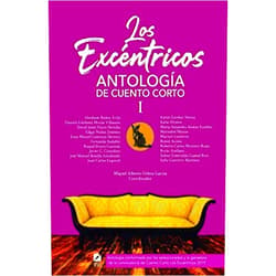 Spanish Edition by Miguel Alberto Ochoa García (Author), Karen Escobar Novoa (Author), Raquel Hoyos Guzmán (Author), Katia Álvarez (Author), Marisabel Macías (Author), Roberto Carlos Montero Rojas (Author), Javier G. Cozzolino (Author), Edgar Núñez Jiménez (Author), Daniela Morán (Author), Reneé Acosta (Author) & 8 more Los Excéntricos: Antología de Cuento Corto I (Spanish Edition)