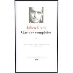 Julien Green Oeuvres completes Tome 3 (French Edition) Bibliotheque de la Pleiade