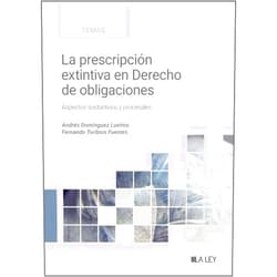 Spanish Edition by Andrés Domínguez Luelmo (Author), Fernando Toribios Fuentes (Author), LA LEY (Editor) & 0 more Format: Kindle Edition La prescripción extintiva en el Derecho de obligaciones. Aspectos sustantivos y procesales (Spanish Edition)