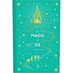 Spanish Edition by L. Frank Baum (Author) El mago de Oz (Edición conmemorativa) / The Wizard of Oz (Commemorative Edition) (Spanish Edition)
