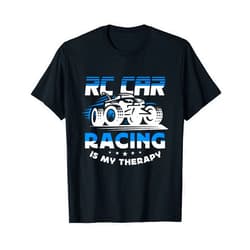 RC Model Racing Designs for RC Racer RC Car Racing Is My Therapy Loves RC Cars RC Model Racing T-Shirt