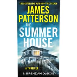 James Patterson,Brendan DuBois The Summer House: The Classic Blockbuster from the Author of Lion & Lamb
