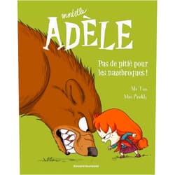 French Edition by Mr Tan (Author), Miss Prickly (Illustrator) BD Mortelle Adèle, Tome 07: Pas de pitié pour les nazebroques ! (French Edition)