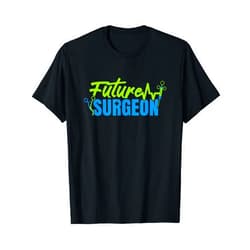 SHIRTSIDE Surgeon Future Surgeon Surgical Doctor Nurse Surgery Technologist T-Shirt