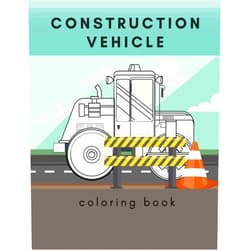 Golden boy Construction Vehicle Coloring Book: Including Excavators, Cranes, Dump Trucks, Cement Trucks, Steam Rollers,