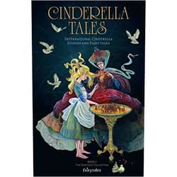 By Charles Perrault (Author), Olive Beaupre Miller (Author), Andrew Lang (Author), Jon Branson (Author), Zófimo Consiglieri Pedroso (Author), Bri Ahearn (Editor) & 2 more Cinderella Tales: International Cinderella Stories and Tales (Fairytalez)