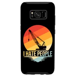 I hate People Crane operator TShirt Galaxy S8 I hate People Crane operator TShirt construction Crane Case