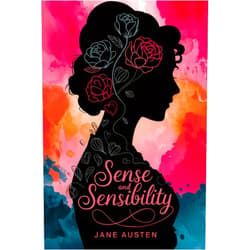 By Jane Austen (Author) Sense and Sensibility: A Timeless Tale of Love, Heartbreak, and Second Chances with Exclusive Alternate Endings
