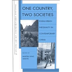 By Martin King Whyte (Editor), Jennifer Adams (Contributor), Arianne Gaetano (Contributor), Lei Guang (Contributor), Björn Gustafsson (Contributor), Emily Hannum (Contributor), Hu Xiaojiang (Contributor), Fanmin Kong (Contributor), Li Limei (Contributor), Li Shi (Contributor), Li Si-ming (Contributor), Hanchao Lu (Contributor), Luo Chuliang (Contributor), Rachel Murphy (Contributor), Miguel Salazar (Contributor), Terry Sicular (Contributor), Fei-ling Wang (Contributor), Feng Wang (Contributor), Meiyan Wang (Contributor), Wu Jieh-min (Contributor), Winnie Yip (Contributor), Yue Ximing (Contributor) & 18 more One Country, Two Societies: Rural-Urban Inequality in Contemporary China (Harvard Contemporary China)