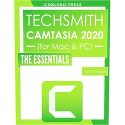 By Kevin Siegel (Author) TechSmith Camtasia 2020: The Essentials