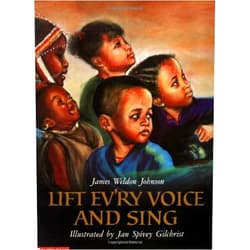 James Weldon Johnson,Jan Spivey Gilchrist Lift Ev'Ry Voice and Sing
