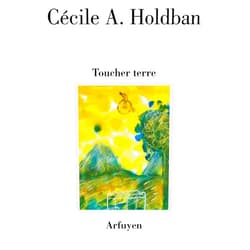 French Edition by Cécile A. Holdban (Author) Toucher terre