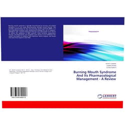 By Ashish Lanjekar (Author), Sujatha Reddy (Author), Sunita Kulkarni (Author) & 0 more Burning Mouth Syndrome And Its Pharmacological Management - A Review