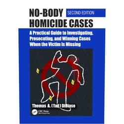 Thomas A.(Tad) DiBiase No-Body Homicide Cases