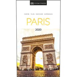 By DK Eyewitness (Author) DK Eyewitness Paris: 2020 (Travel Guide)