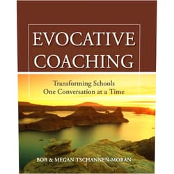 Bob Tschannen-Moran,Megan Tschannen-Moran Evocative Coaching