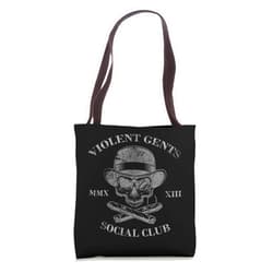 Visit The GENTS VIOLENT SOCIAL CLUB Apparel GENTS VIOLENT SOCIAL CLUB Distinguished Bold Vigilant Tote Bag