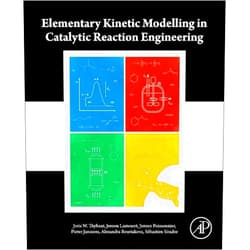 By Joris W. Thybaut (Author), Jeroen Lauwaert (Author), Jeroen Poissonnier (Author), Pieter Janssens (Author), Alexandra Bouriakova (Author), Sébastien Siradze (Author) & 2 more Elementary Kinetic Modelling in Catalytic Reaction Engineering