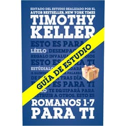 Spanish Edition by Timothy Keller (Author), Poiema Publicaciones (Editor) Guía de Estudio de Romanos 1-7 para Ti (Spanish Edition)