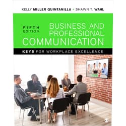 By Kelly Miller (Author), Shawn T. Wahl (Author) Business and Professional Communication: KEYS for Workplace Excellence