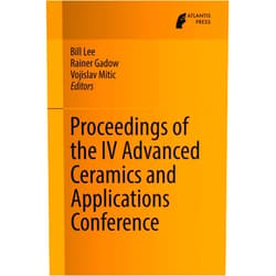 Bill Lee,Rainer Gadow,Vojislav Mitic Proceedings of the IV Advanced Ceramics and Applications Conference