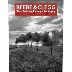 John Gruber,Lucius Beebe,Charles Clegg Beebe and Clegg: Their Enduring Photographic Legacy
