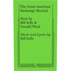 Donald Ward,Bill Solly The Great American Backstage Musical