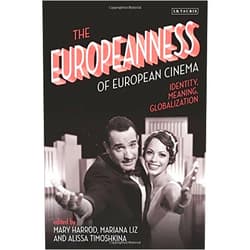 By Alissa Timoshkina (Author), unknown author (Author) The Europeanness of European Cinema: Identity, Globalisation, Meaning (International Library of the Moving Image) by Alissa Timoshkina (2015-02-26)