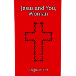 Sergio Munoz Fita,Stephen Phelan,Norma Guzman,Jean Estes-Gonzales Jesus and You, Woman: Ignatian Retreat for Women under the guidance of Edith Stein