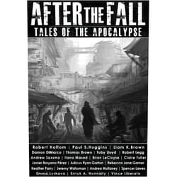 By Robert Holtom (Author), Thomas Brown (Author), Andrew Saxsma (Author), Paul S. Huggins (Author), Damon DiMarco (Author), Javier Moyano Perez (Author), Errick A. Nunnally (Author), Liam K. Brown (Author), Andrea Mullaney (Author), Claire Fuller (Author) & 6 more Format: Kindle Edition After the Fall: Tales of the Apocalypse: An Anthology of Dystopian Short Stories