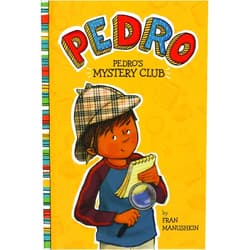 Fran Manushkin,Tammie Lyon Pedro's Mystery Club