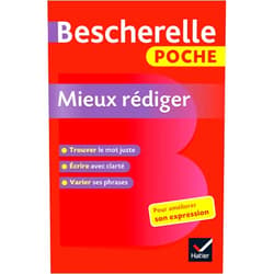 Adeline Lesot Bescherelle poche Mieux rédiger: L'essentiel pour améliorer son expression (Bescherelle références) (French Edition)