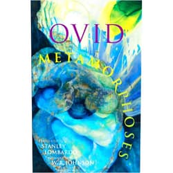 Ovid,Stanley Lombardo,W. R. Johnson Metamorphoses (Hackett Classics)