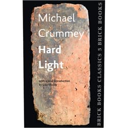 Michael Crummey,Lisa Moore Hard Light: Brick Books Classics 5