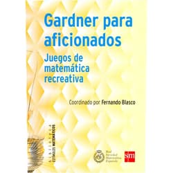 Spanish Edition by Adrián Paenza (Author), Eduardo Sáenz de Cabezón (Author), Mercedes Sánchez Benito (Author), Antonio Pérez Sanz (Author), Josep Lluís Pol i Llompart (Author), Juan M. R. Parrondo (Author), Natalia de Lucas Alonso (Author), Marco Castrillón (Author), Nelo Alberto [Divermates] Maestre Blanco (Author), Bartolo Luque (Author), Carlos Angosto (Author), Vicente Muñoz (Author), David Martín de Diego (Author), Marta Macho Stadler (Author) & 11 more Format: Kindle Edition Gardner para aficionados: Juegos de matemática recreativa (Estímulos Matemáticos nº 8) (Spanish Edition)
