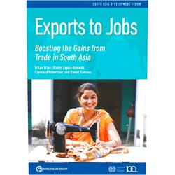 Raymond Robertson,Gladys Lopez-Acevedo,Erhan Artuc,Daniel Samaan Exports to Jobs: Boosting the Gains from Trade in South Asia