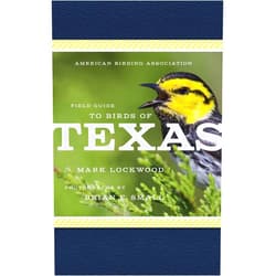 Mark W. Lockwood,Brian E. Small American Birding Association Field Guide to Birds of Texas