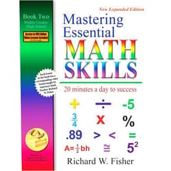 By Richard W. Fisher (Author) Mastering Essential Math Skills: 20 Minutes a Day to Success, Book 2: Middle Grades/High School