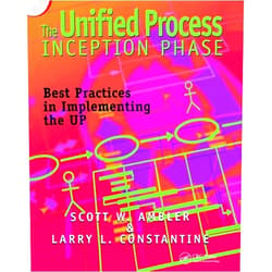 By Scott W. Ambler (Author) The Unified Process Inception Phase: Best Practices in Implementing the UP