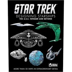 Ben Robinson,Marcus Reily Star Trek Designing Starships Volume 2: Voyager and Beyond