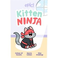 Colleen AF Venable,Marcie Colleen,Ellen Stubbings Kitten Ninja