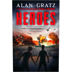 Alan Gratz Heroes: A Novel of Pearl Harbor