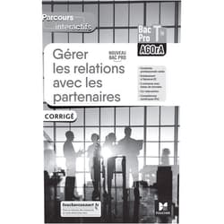 French Edition by Natacha Faraga (Author), Claude Jaulin (Author), Nicolas Fillière (Author), Cédric Chartier (Author), Luc Fages (Author), Murielle Rochard (Author), Peggy Sega (Author), Bouchra Khazrouki (Author), Irène Moretti (Author) & 5 more Parcours interactifs - GERER LES RELATIONS AVEC LES PARTENAIRES - Tle Bac Pro AGOrA - 2022 - Corrigé