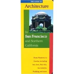 By unknown author (Author) The Guide to Architecture in San Francisco and Northern California by Gebhard, David, Winter, Robert Milton, Sandweiss, Eric (1986) Paperback