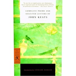 By John Keats (Author), Edward Hirsch (Introduction) Complete Poems and Selected Letters of John Keats (Modern Library Classics)