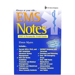 By Ehren Myers RN BSN (Author) EMS NOTES: EMT & Paramedic Field Guide