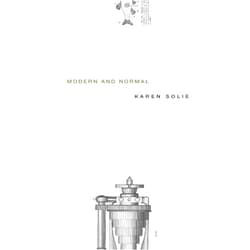 Karen Solie Modern and Normal