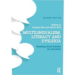 Gavin Reid,Lindsay Peer Multilingualism, Literacy and Dyslexia