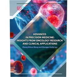 Zheng Wilson Wang,Shengpu Emily Lyu Advances In Precision Medicine: Insights From Oncology Research And Clinical Applications